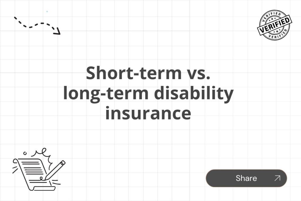 Short-term vs. long-term disability insurance